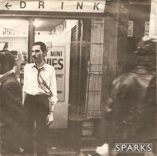 Sparks : Never Turn Your Back On Mother Earth (7", Single)
