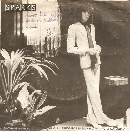 Sparks : Never Turn Your Back On Mother Earth (7", Single)