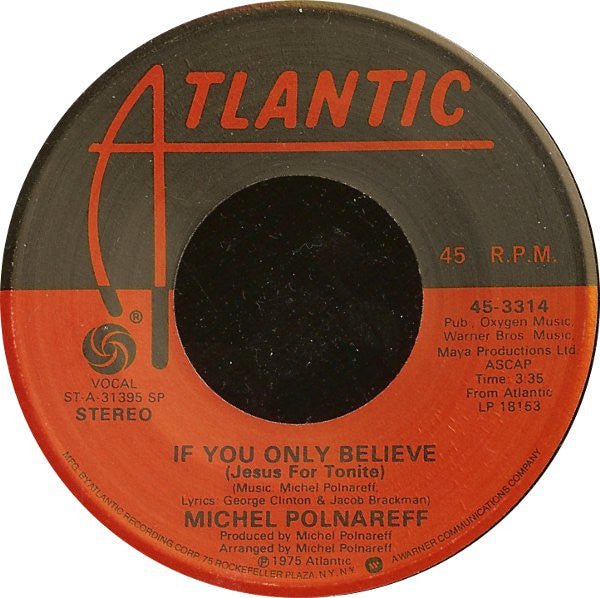 Michel Polnareff : If You Only Believe (Jesus For Tonite) (7", Single, SP )
