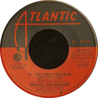 Michel Polnareff : If You Only Believe (Jesus For Tonite) (7", Single, SP )