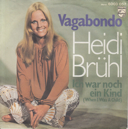 Heidi Brühl : Vagabondo / Ich War Noch Ein Kind (7", Single)