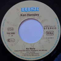 Ken Hensley : No More / The System (7", Single)