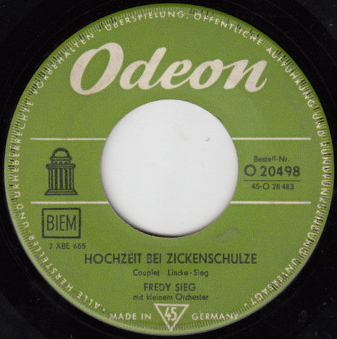 Fredy Sieg : Hochzeit Bei Zickenschulze / Ganz Draussen An Der Panke (7", Single)