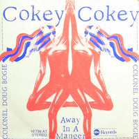 Colonel Doug Bogie : Cokey Cokey / Away In A Manger (7", Single)