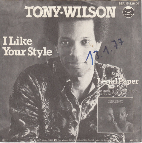 Tony Wilson (3) : I Like Your Style (7", Single)