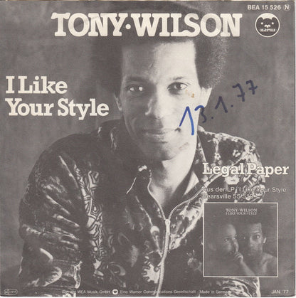Tony Wilson (3) : I Like Your Style (7", Single)