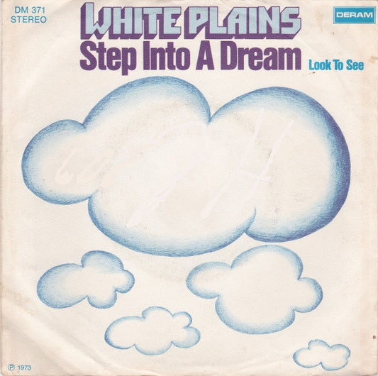 White Plains : Step Into A Dream (7", Single)