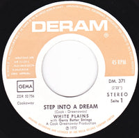 White Plains : Step Into A Dream (7", Single)