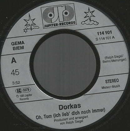 Dorkas : Oh Tom (Ich Lieb' Dich Noch Immer) (7", Single)