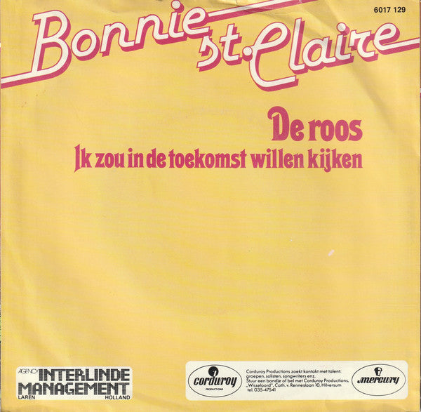 Bonnie St. Claire : De Roos (7", Single)