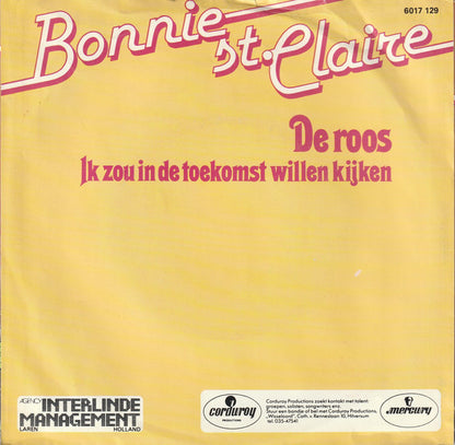 Bonnie St. Claire : De Roos (7", Single)