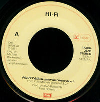 Hi-Fi (6) : Pretty Girls (Grow Fast These Days) (7", Single)
