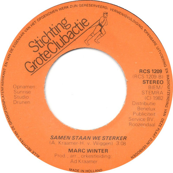 Marc Winter : Onze Club Gaat Nooit Verloren / Samen Staan We Sterker! (7")