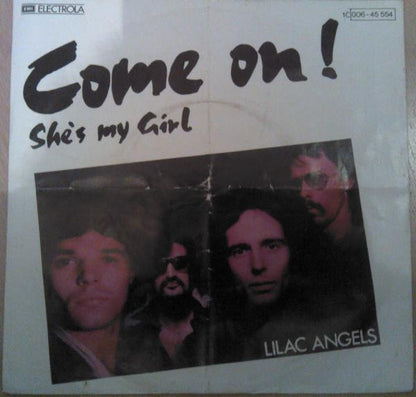 Lilac Angels : Come On (7", Single)
