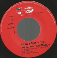 Cindy & Bert : Addio, Mia Bella Musica (7", Single)