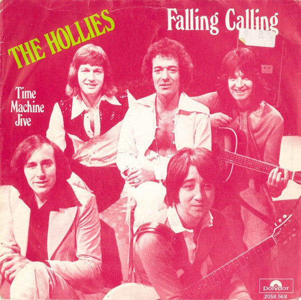 The Hollies : Falling Calling / Time Machine Jive (7", Single)