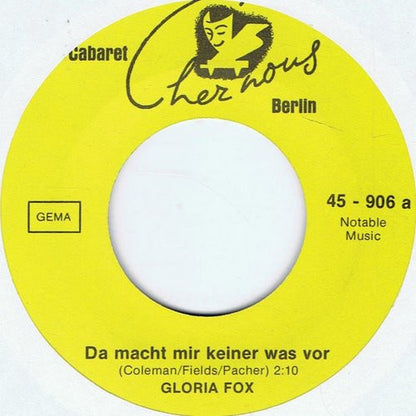 Gloria Fox : Da Macht Mir Keiner Was Vor  (7", Single)