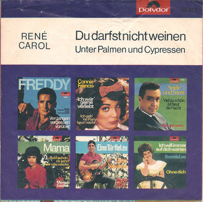 René Carol : Du Darfst Nicht Weinen (7", Single, Mono)