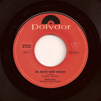 René Carol : Du Darfst Nicht Weinen (7", Single, Mono)
