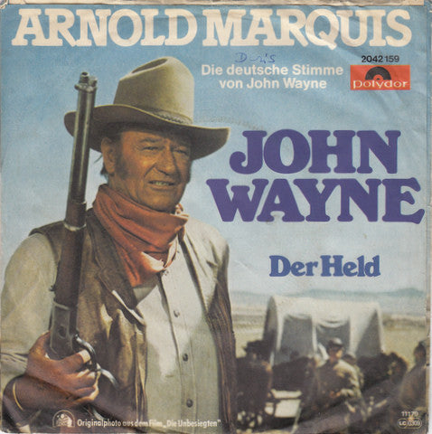 Arnold Marquis : John Wayne (7", Single)