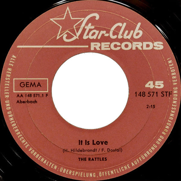 The Rattles : It Is Love / Hey Sally (7", Single, Mono)