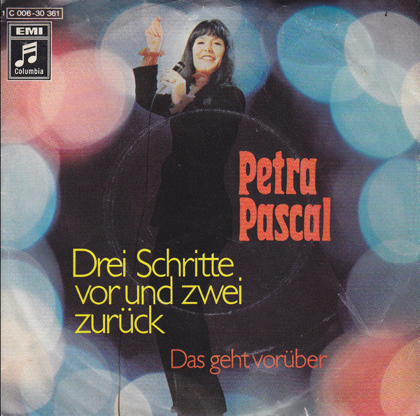 Petra Pascal : Drei Schritte Vor Und Zwei Zurück (7", Single)