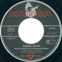 Daniel David (2) : Warum Hast Du Mir Nicht Geschrieben (7", Single)