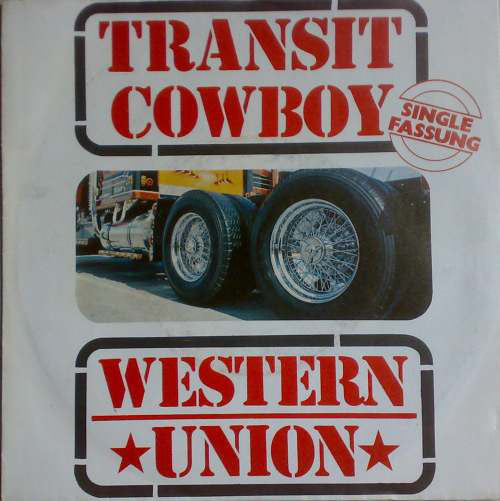 Western Union (3) : Transit Cowboy (7", Single)