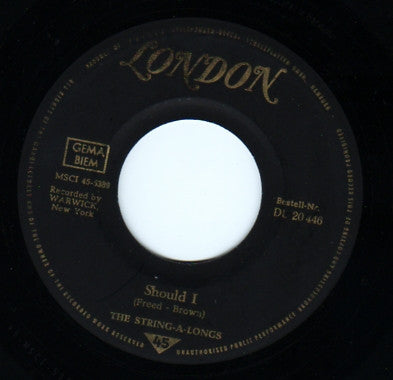 The String-A-Longs : Should I (7", Single)