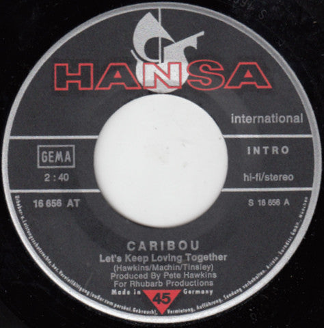 Caribou (3) : Let's Keep Loving Together (7", Single)