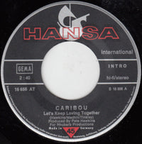 Caribou (3) : Let's Keep Loving Together (7", Single)