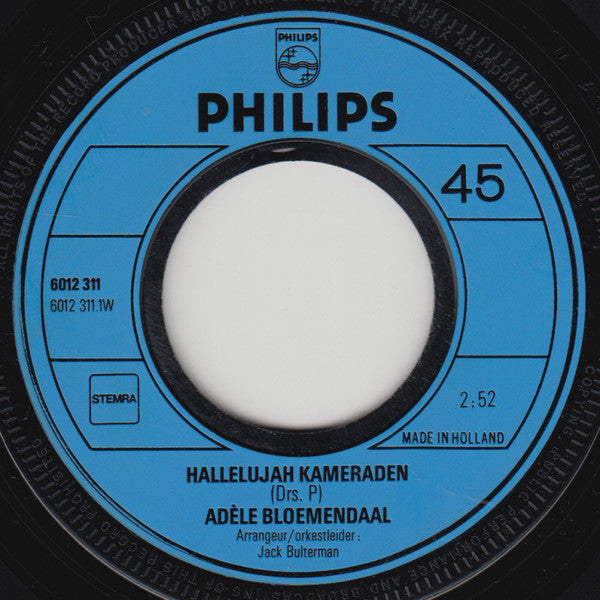 Adèle Bloemendaal : Hallelujah Kameraden / Een Reisje Langs De Rijn (7", Single)