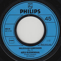 Adèle Bloemendaal : Hallelujah Kameraden / Een Reisje Langs De Rijn (7", Single)