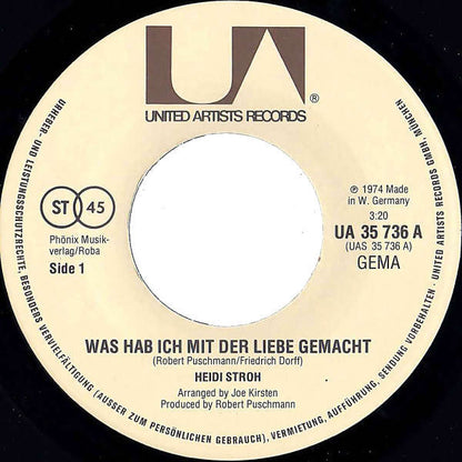 Heidi Stroh : Was Hab Ich Mit Der Liebe Gemacht (7", Single)