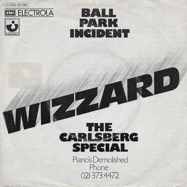 Wizzard (2) : Ball Park Incident / The Carlsberg Special (7", Single)