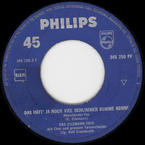 Eilemann-Trio : Es Bleibt Alles Beim Alten / Das Hätt' Ja Noch Viel Schlimmer Kumme Künne (7", Single)