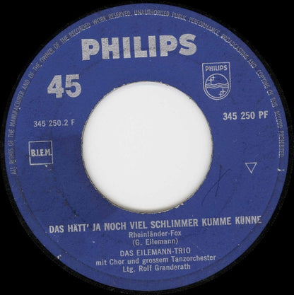 Eilemann-Trio : Es Bleibt Alles Beim Alten / Das Hätt' Ja Noch Viel Schlimmer Kumme Künne (7", Single)