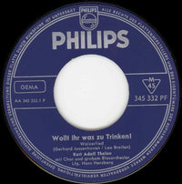 Kurt-Adolf Thelen : Wollt Ihr Was Zu Trinken! / Wumm-Ta-Ta-Walzer (7", Single, Mono)