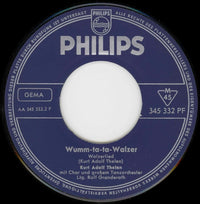 Kurt-Adolf Thelen : Wollt Ihr Was Zu Trinken! / Wumm-Ta-Ta-Walzer (7", Single, Mono)