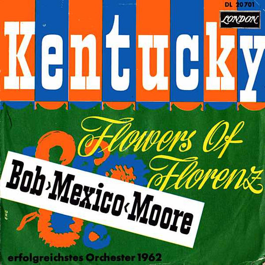Bob Moore : Kentucky (7", Single)