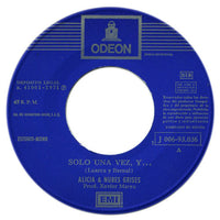 Alicia & Nubes Grises : Solo Una Vez, Y... / Flores, Flores (7", Single)