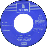 Alicia & Nubes Grises : Solo Una Vez, Y... / Flores, Flores (7", Single)