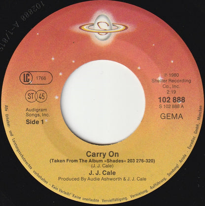J.J. Cale : Carry On / Okie (7", Single)