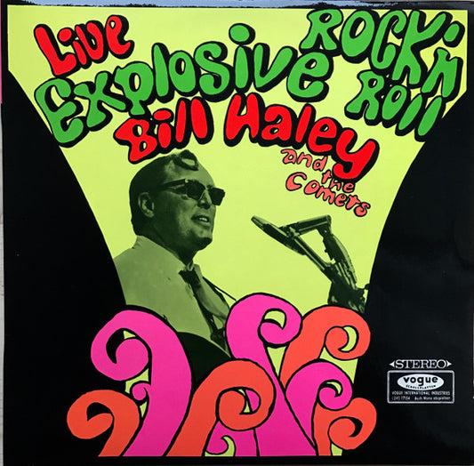 Bill Haley And His Comets : Live Explosive Rock'n'Roll (LP, Album)