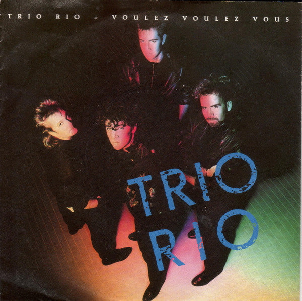 Trio Rio : Voulez Voulez Vous (12", Maxi)