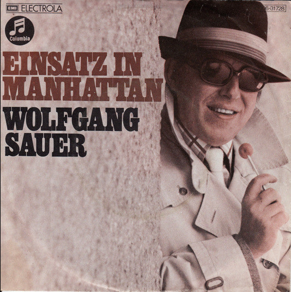 Wolfgang Sauer : Einsatz In Manhattan (7", Single)