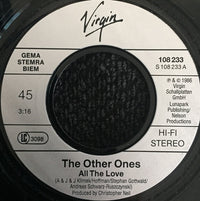 The Other Ones : All The Love (7", Single)