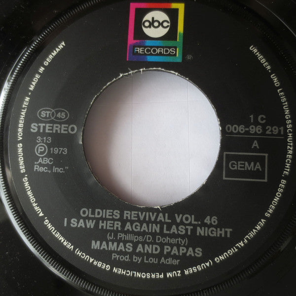 Mamas And Papas* : I Saw Her Again / Dedicated To The One I Love (7", Single)