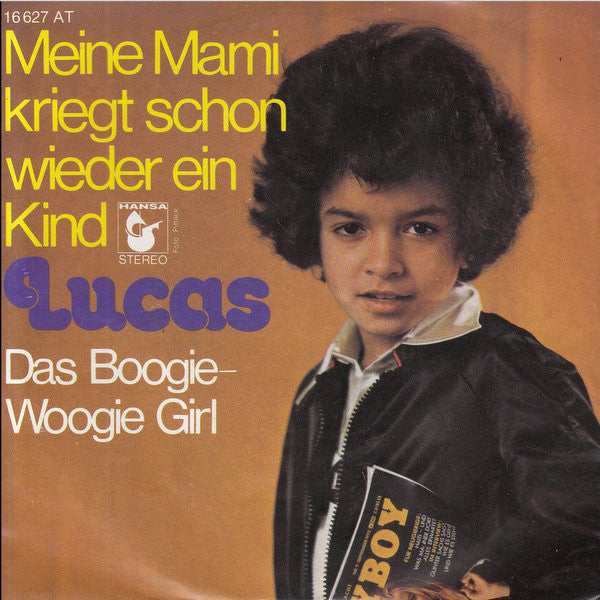 Lucas (16) : Meine Mami Kriegt Schon Wieder Ein Kind (7", Single)