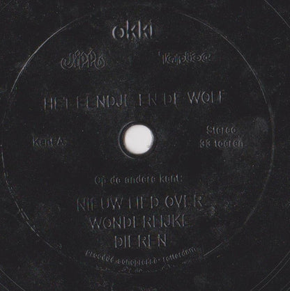 Johan Tol, Bart Jütte, Arie Bonefaas, Jan Van Der Voort & Willem Kantebeen : Het Eendje En De Wolf / Nieuw Lied Over Wonderlijke Dieren (Flexi, 7")